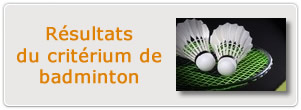 resultats criterium badminton